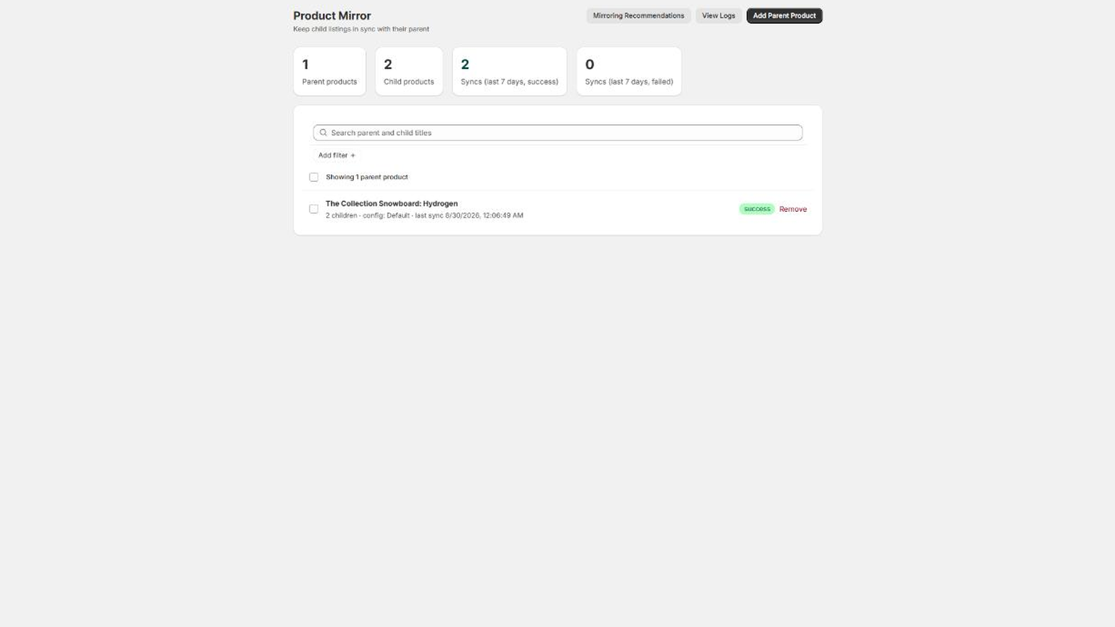 The Product Mirror dashboard, with four count cards above a searchable list of parent products showing children, assigned config, last sync time and a success badge.